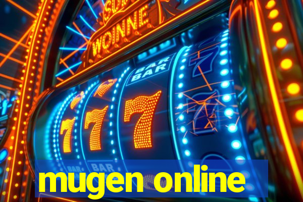 mugen online